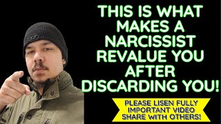 THIS IS WHAT MAKES A NARCISSIST REVALUE YOU AFTER DISCARDING YOU‼️ [upl. by Abey]