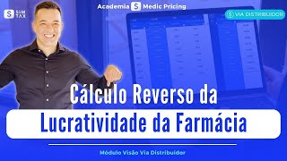 Cálculo Reverso de Lucratividade da Farmácia [upl. by Eimile]