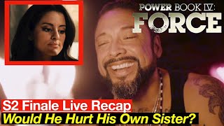 Power Book 4 Force Season 2 Episode 10 Finale Live Recap  No Barcelona Trips [upl. by Sivel]