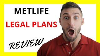 🔥 MetLife Legal Plans Review Pros and Cons [upl. by Victor]