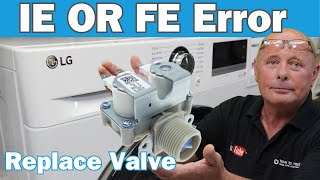 LG washing machine FE or IE Error Water valve how to replace Solenoid 5220FR1251G or 5220FR2067J [upl. by Lexy352]