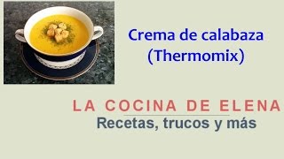 CREMA DE CALABAZA CON THERMOMIX [upl. by Lundt197]