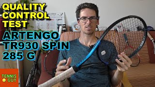 Cheap ARTENGO TR930 SPIN 285 g Tennis Racket 🎾 Quality Control Test  Tennis Guy [upl. by Meave]