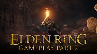 Exploring the Lands Between Elden Ring Gameplay Part 2 [upl. by Enelyw661]