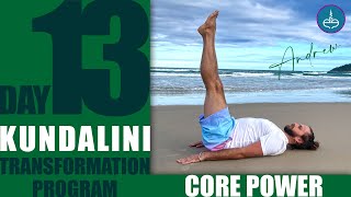 Core Power  Kundalini Transformation  Day 13 [upl. by Ahsiam809]