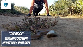 The Ridge Training Session Wednesday 18th Sept [upl. by Hanaj]