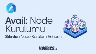 Avail ile 0’dan Node Kurulum Eğitimi [upl. by Rabah]