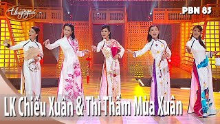 LK Chiều Xuân amp Thì Thầm Mùa Xuân Ngọc Châu PBN 85 [upl. by Aibun]