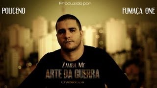 ZAMBA MC ARTE DA GUERRA VIDEOCLIPE OFICIAL HD [upl. by Hamilton]