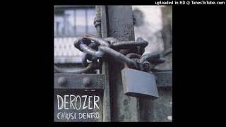 Derozer – Occhio Per Occhio [upl. by Yellat]