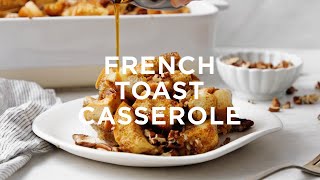 French Toast Casserole  Love amp Lemons [upl. by Tolmach]