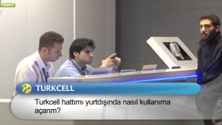 Turkcell Hattımı Yurt Dışında Nasıl Kullanıma Açarım [upl. by Langan]