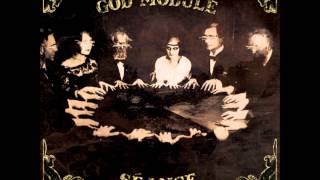 God Module  Video  Seance [upl. by Dionne]