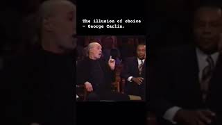 The Illusion of Choice  George Carlin [upl. by Henarat565]