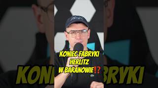 Koniec fabryki Herlitz w Baranowie⁉️informacje pieniądze biznes finanse gospodarka baranów [upl. by Erehpotsirhc]