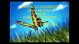 quot FARFALLA COLORATAquot  Musica di VINCENZO COCCIONE  Testo di CAMILLO COCCIONE [upl. by Ttcos937]