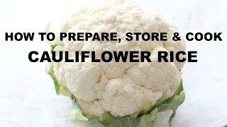 How To Prepare Store amp Cook Cauliflower Rice  Great For Picky Eaters [upl. by Pomfrey810]