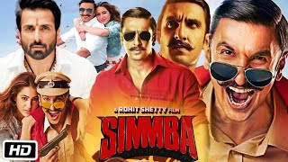 Simmba Full HD movie in Hindi  Ranveer Singh  Sara Ali Khan  Sonu S  Ajay D  OTT Facts amp Story [upl. by Annahsit738]