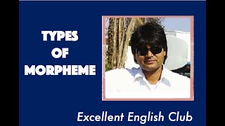 Types of Morphemes  Derivational  Inflectional  Free  Morphemes English Version Lesson 30 [upl. by Inttirb650]