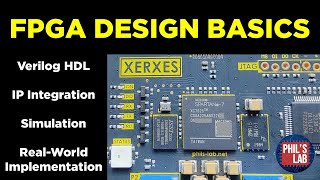 FPGA Design Tutorial Verilog Simulation Implementation  Phils Lab 109 [upl. by Henrieta]