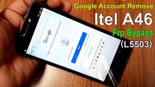 Itel a46 frp unlock  Itel L5503 Google Account Verification Remove Android Pie 90 Without PC [upl. by Vorfeld]