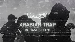 Arabian Trap Trap Sha3py Type Beat  ELTOT  AJAMSTA [upl. by Ailalue739]