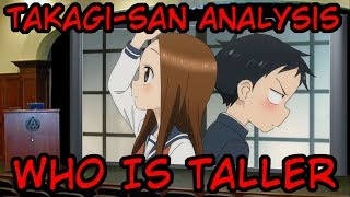 Takagisan Analysis Who Is Taller [upl. by Hameean]