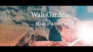 Wah Garden Hasan Abdal Pakistan M Abdullah [upl. by Enyaz722]