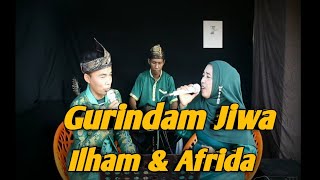 Gurindam jiwa Cover Ilham Syahputra amp Afrida syalala [upl. by Asseralc679]