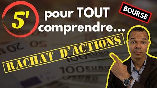 Bourse  Tout comprendre au rachat dactions [upl. by Ylhsa]