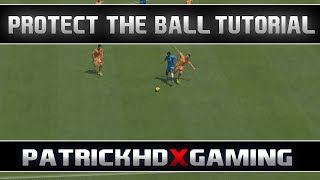 FIFA 14  Protect the Ball Tutorial  How to use  When to use  effective Dribbling  PHDxG [upl. by Aineval]