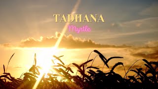 Myrtle Sarrosa  Tadhana Official Audio [upl. by Ynnej]