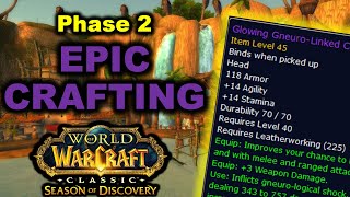 How to get your EPIC CRAFTED ITEMS in Phase 2 Season of Discovery [upl. by Lierbag]