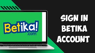 Betika Login How to Sign In to Betika Account 2023 [upl. by Sulokcin]