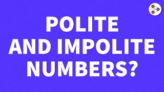 Polite and Impolite Numbers  Shorts YouTubeShorts  Dont Memorise [upl. by Beilul85]