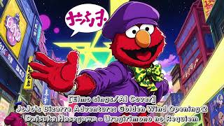 Elmo singsAI Cover JJBA Golden Wind OP 2 DaisukeHasegawa  UragirimononoRekuiemu [upl. by Ecirtra448]