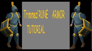 How to Make Gilded Rune armor  TRIMMED RUNE  2021  Updated Tutorial [upl. by Kcirredal643]