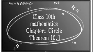 Class 10th maths chapter 10 circle  Theorem 101 Class 10th math Circle [upl. by Salkcin]