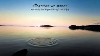 Together we standmov [upl. by Anadal]