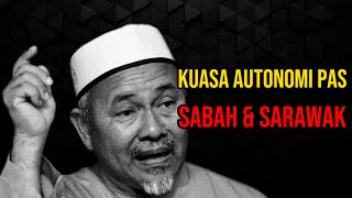 Autonomi PAS di Sabah amp Sarawak Langkah Strategik atau Risiko Politik [upl. by Akcebar]