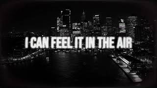 MISSINYAK  I Can Feel It In The Air Official LyricVisualiser [upl. by Atteloiv]