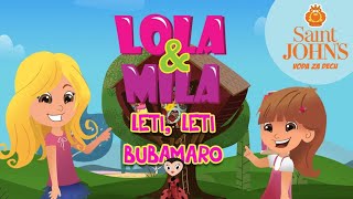 LOLA amp MILA  LETI LETI BUBAMARO  CRTANI FILM 2018 [upl. by Chaffee]