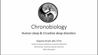 Chronobiology Human Sleep and Circadian Disorders [upl. by Kleinstein669]