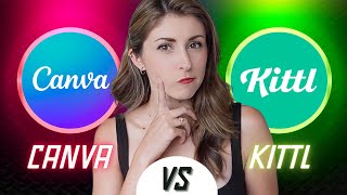 Canva VS Kittl Which should you use [upl. by Sugden]