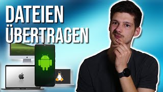 Dateien übertragen zwischen Smartphone und PC Die besten Lösungen [upl. by Livvy]