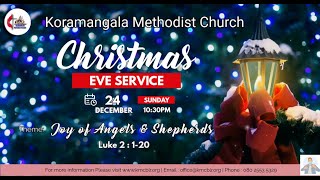 KMC Bangalore  24 DEC 2023  Christmas Eve Service  ONLINE  1030 PM Live [upl. by Patrizio]