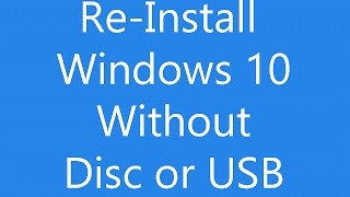 Reinstall Windows 10 Without an Installation Disc or USB [upl. by Elsie]