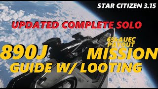 Star Citizen 315 Solo 890j Mission  Complete Guide [upl. by Wiebmer164]