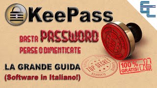 Come risolvere il problema delle Password con KeePass [upl. by Aleunamme]