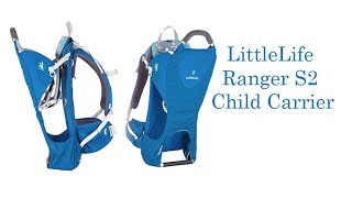 LittleLife Ranger S2 Child Carrier AD [upl. by Roobbie185]